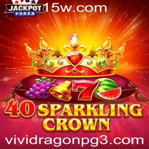 Descubra 40SparklingCrown: A Nova Sensação em 8600bet